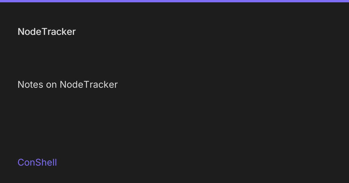 NodeTracker • ConShell
